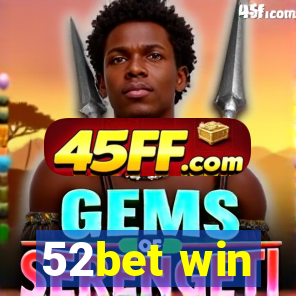 52bet win